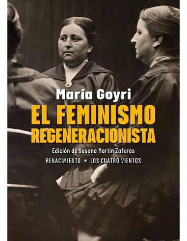 El feminismo regeneracionista