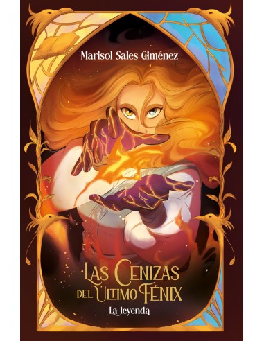 LAS CENIZAS DEL UTLIMO FENIX 1 LA LEYENDA