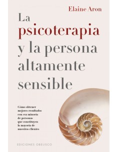 La psicoterapia y la persona altamente sensible