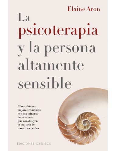 La psicoterapia y la persona altamente sensible