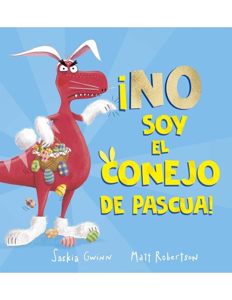 No soy el conejo de Pascua