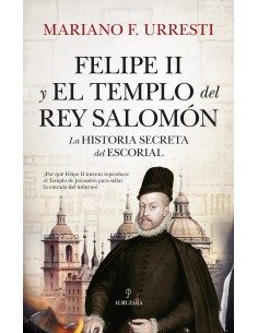 FELIPE II Y EL TEMPLO DEL REY SALOMON