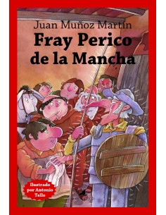 FRAY PERICO DE LA MANCHA