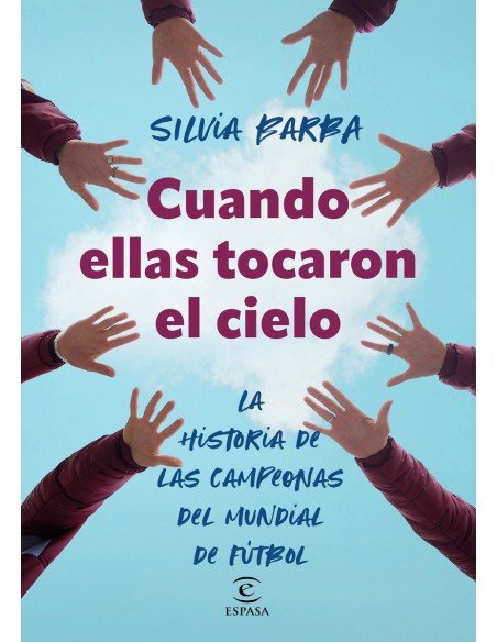 Cuando ellas tocaron el cielo
