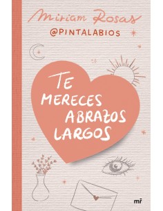 Te mereces abrazos largos