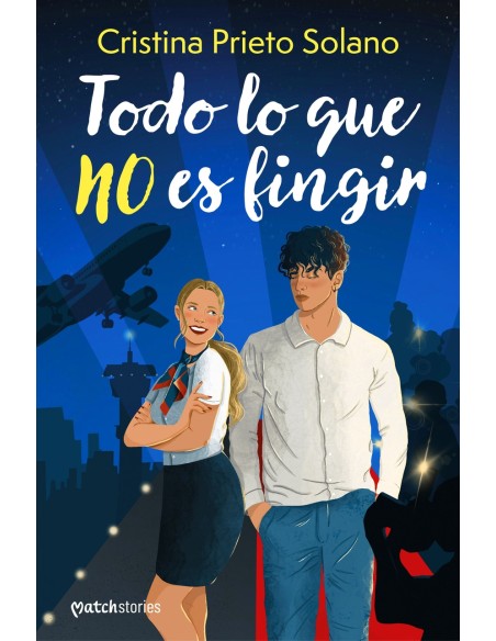 Todo lo que no es fingir