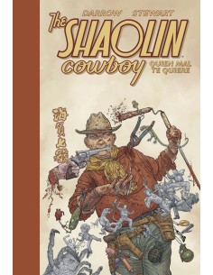 THE SHAOLIN COWBOY 04 QUIEN MAL TE QUIERE