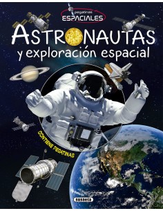 Astronautas y exploracion espaciales