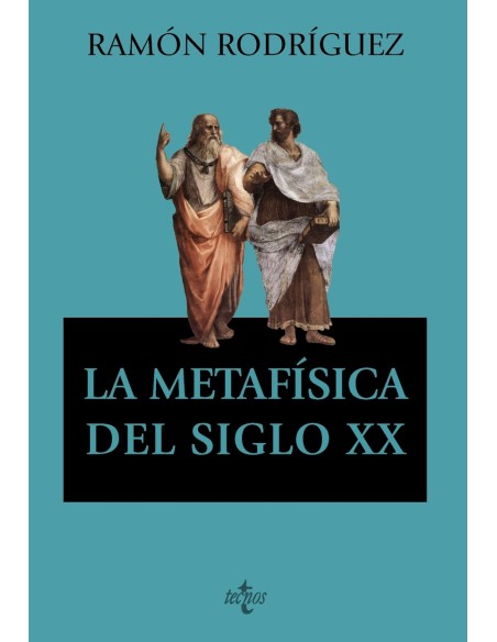 La metafisica del siglo XX