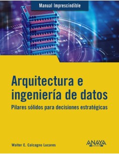 Arquitectura e ingenieria de datos