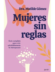 Mujeres sin reglas
