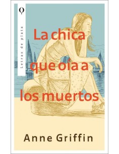 La chica que oia a los muertos