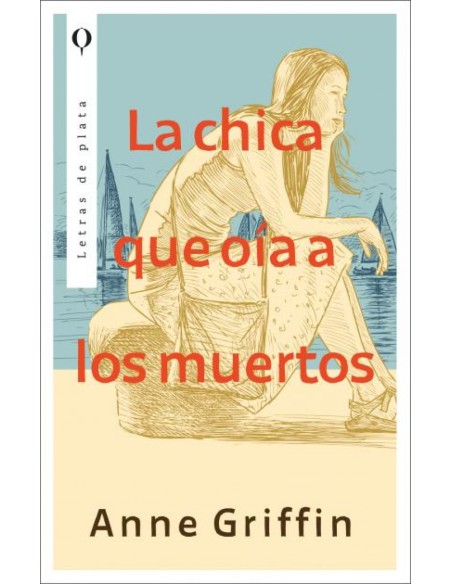 La chica que oia a los muertos