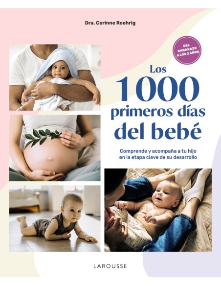 Los 1000 primeros dias del bebe
