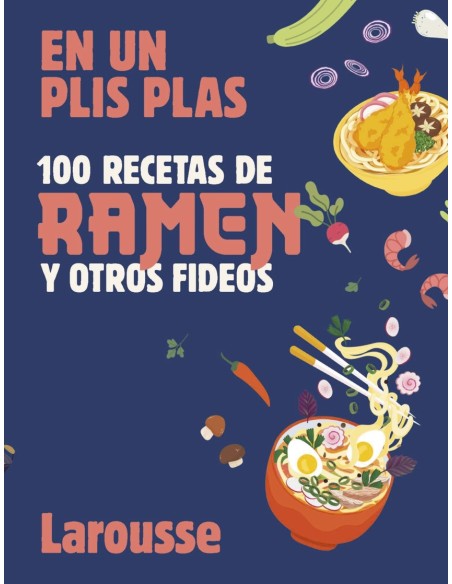 100 recetas de ramen y otros fideos