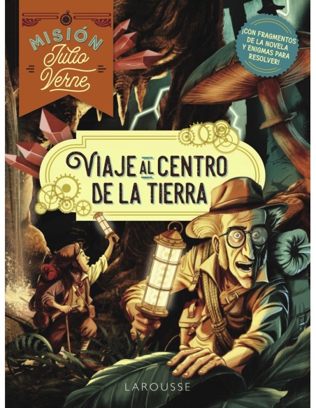 Mision Julio Verne Viaje al centro de la Tierra