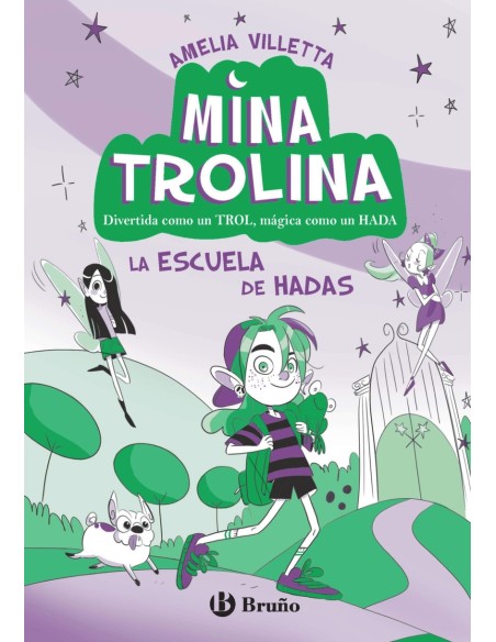 Mina Trolina 1 La escuela de hadas