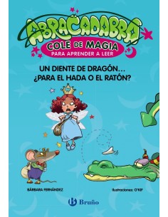 Abracadabra Cole de Magia para aprender a leer 7 Un diente de dragon para el Hada o el Raton
