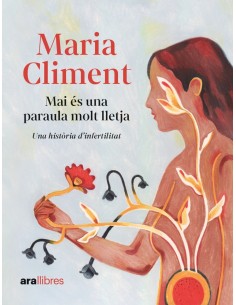 MAI ES UNA PARAULA MOLT LLETJA