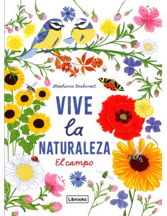 VIVE LA NATURALEZA EL CAMPO