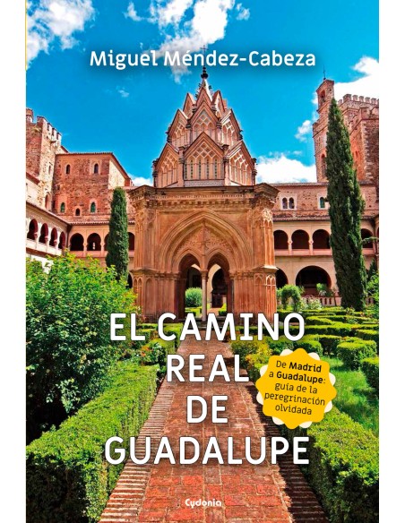 El Camino Real de Guadalupe