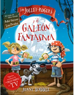 JOLLEY ROGERS Y EL GALEON FANTASMA LOS