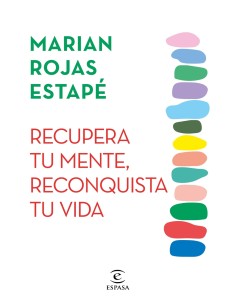 Recupera tu mente reconquista tu vida crecimiento personal