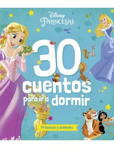 Princesas 30 cuentos para ir a dormir Princesas y animales