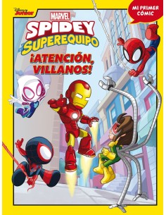 Spidey y su superequipo Atencion villanos