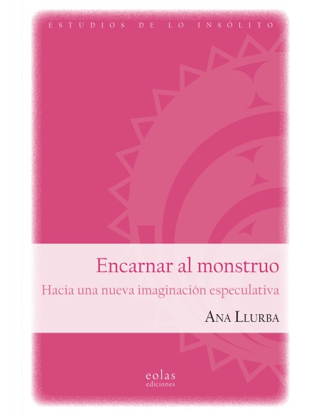 Encarnar al monstruo