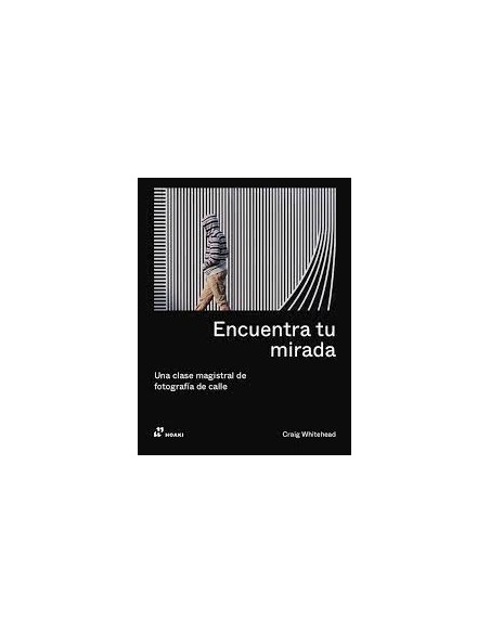 Encuentra tu mirada una clase magistral fotografia calle