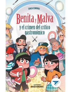Benita y Malva y el crimen del critico gastronomico
