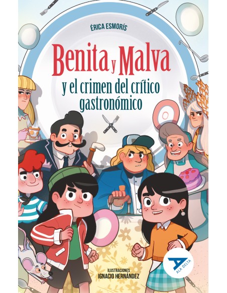 Benita y Malva y el crimen del critico gastronomico