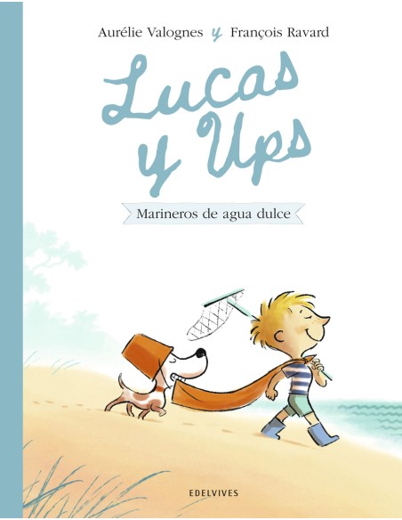 Lucas y Ups 2 Marineros de agua dulce