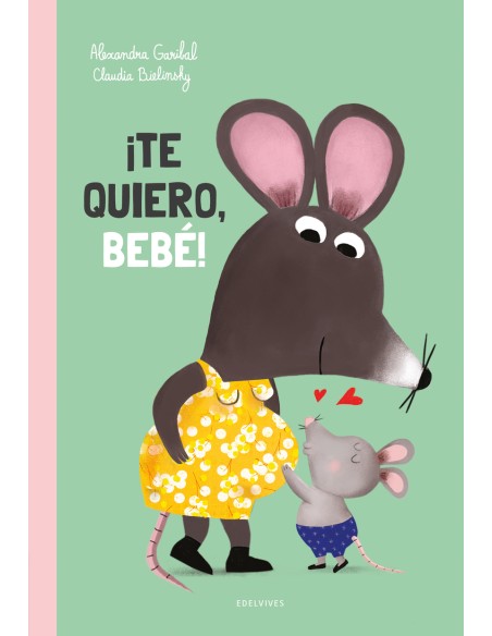Te quiero bebe
