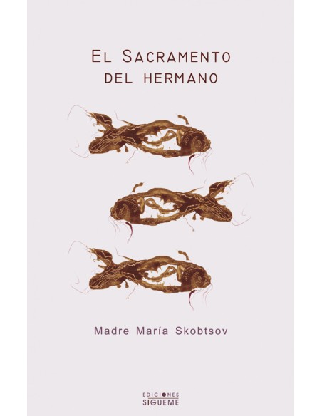 El sacramento del hermano