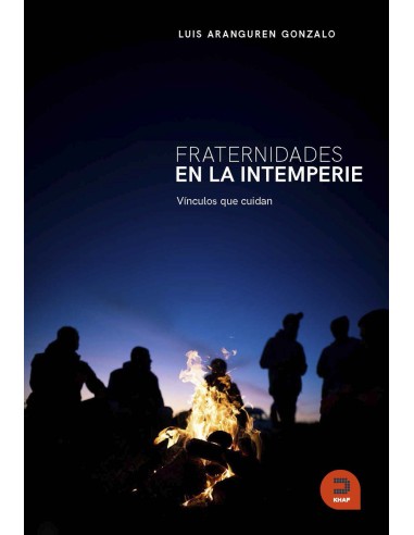 Fraternidades en la intemperie