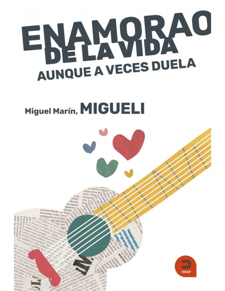 Enamorado de la vida aunque a veces duela