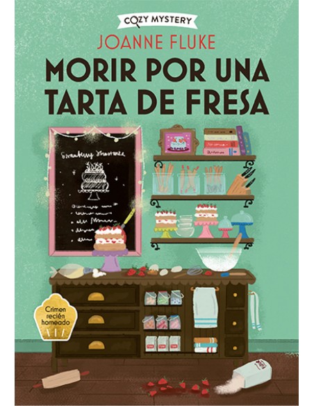 Morir por una tarta de fresa Cozy Mystery