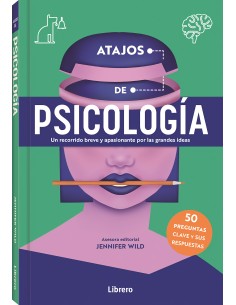 ATAJOS DE PSICOLOGIA 50 PREGUNTAS CLAVE Y SUS RESPUESTAS