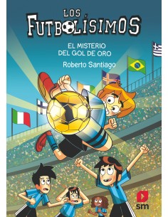 Los Futbolisimos 25 El misterio del gol de oro