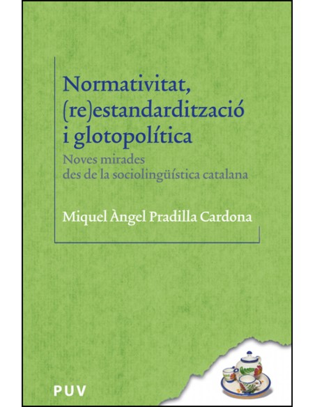 Normativitat reestandarditzacio i glotopolitica
