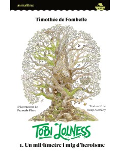 Tobi Lolness 1 Un millimetre i mig d heroisme