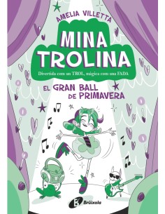 Mina Trolina 2 El Gran Ball de Primavera