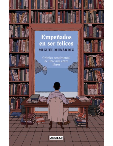 Empenados en ser felices