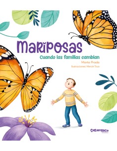 Mariposas Cuando las familias cambian