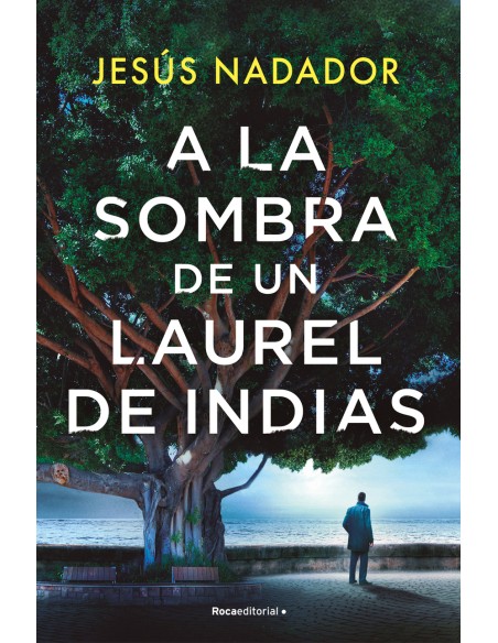 A la sombra de un laurel de Indias