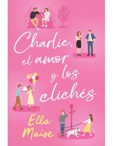 Charlie el amor y los cliches
