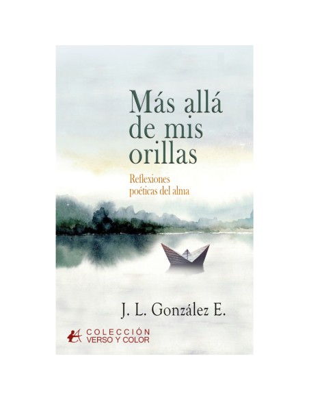 Mas alla de mis orillas reflexiones poeticas del alma