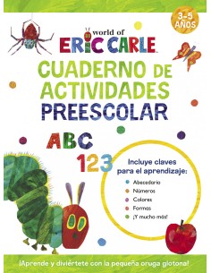 Cuaderno de actividades preescolar Coleccion Eric Carle